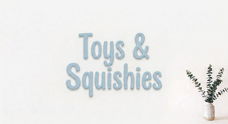 Toys & Squishies