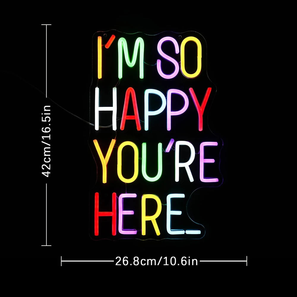 Positive Affirmation I'm So Happy You're Here LED Neon Sign