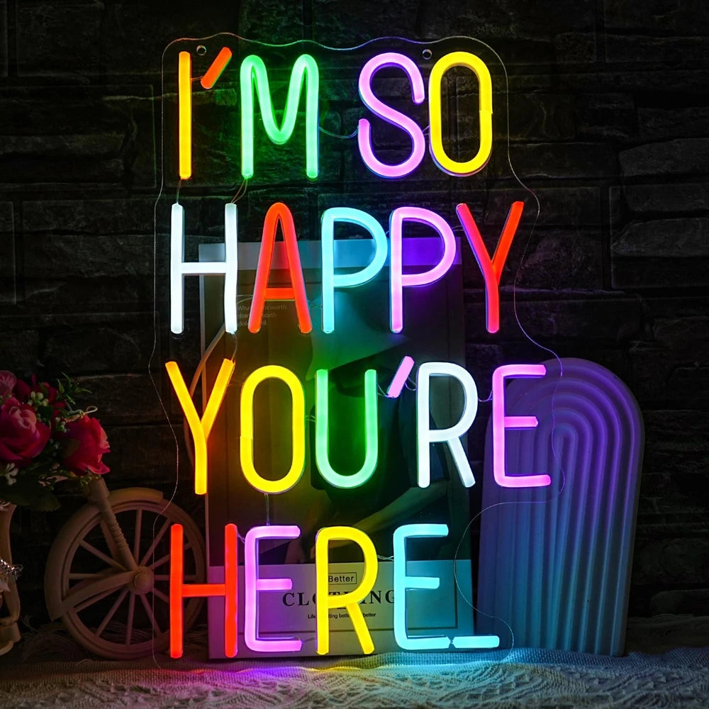 Positive Affirmation I'm So Happy You're Here LED Neon Sign