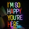 Positive Affirmation I'm So Happy You're Here LED Neon Sign