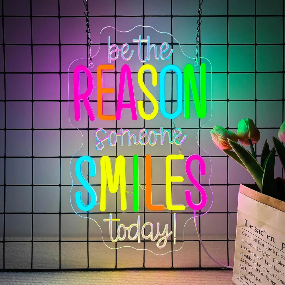 Inspirational Be The Reason Someone Smiles Today Neon Wall Sign