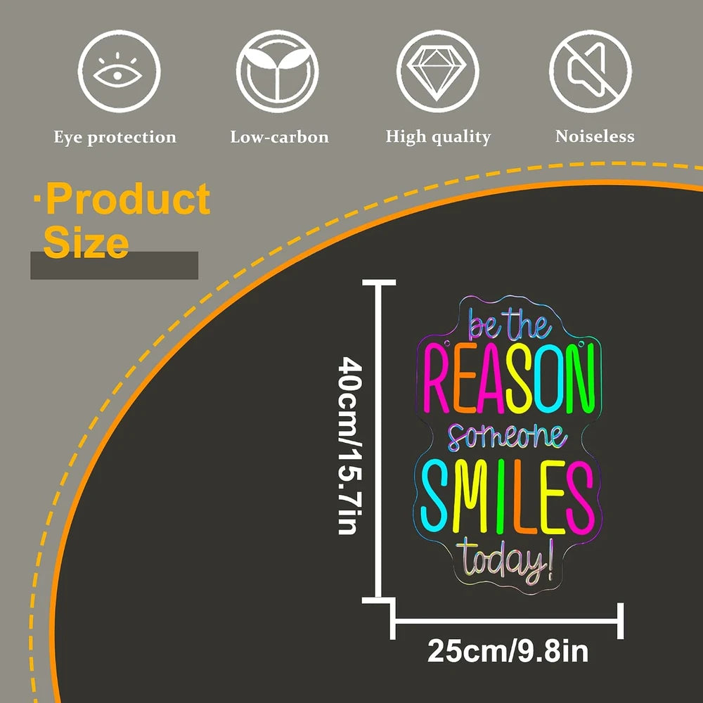 Inspirational Be The Reason Someone Smiles Today Neon Wall Sign