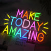 Rainbow Motivational Make Today Amazing LED Quote Neon Sign