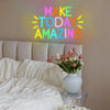 Rainbow Motivational Make Today Amazing LED Quote Neon Sign