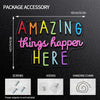 Amazing Things Happen Here Neon Sign
