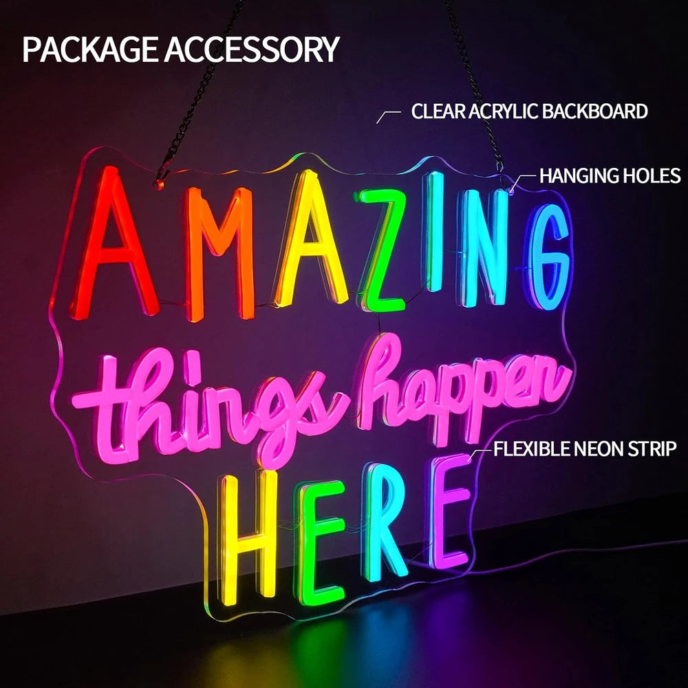 Amazing Things Happen Here Neon Sign