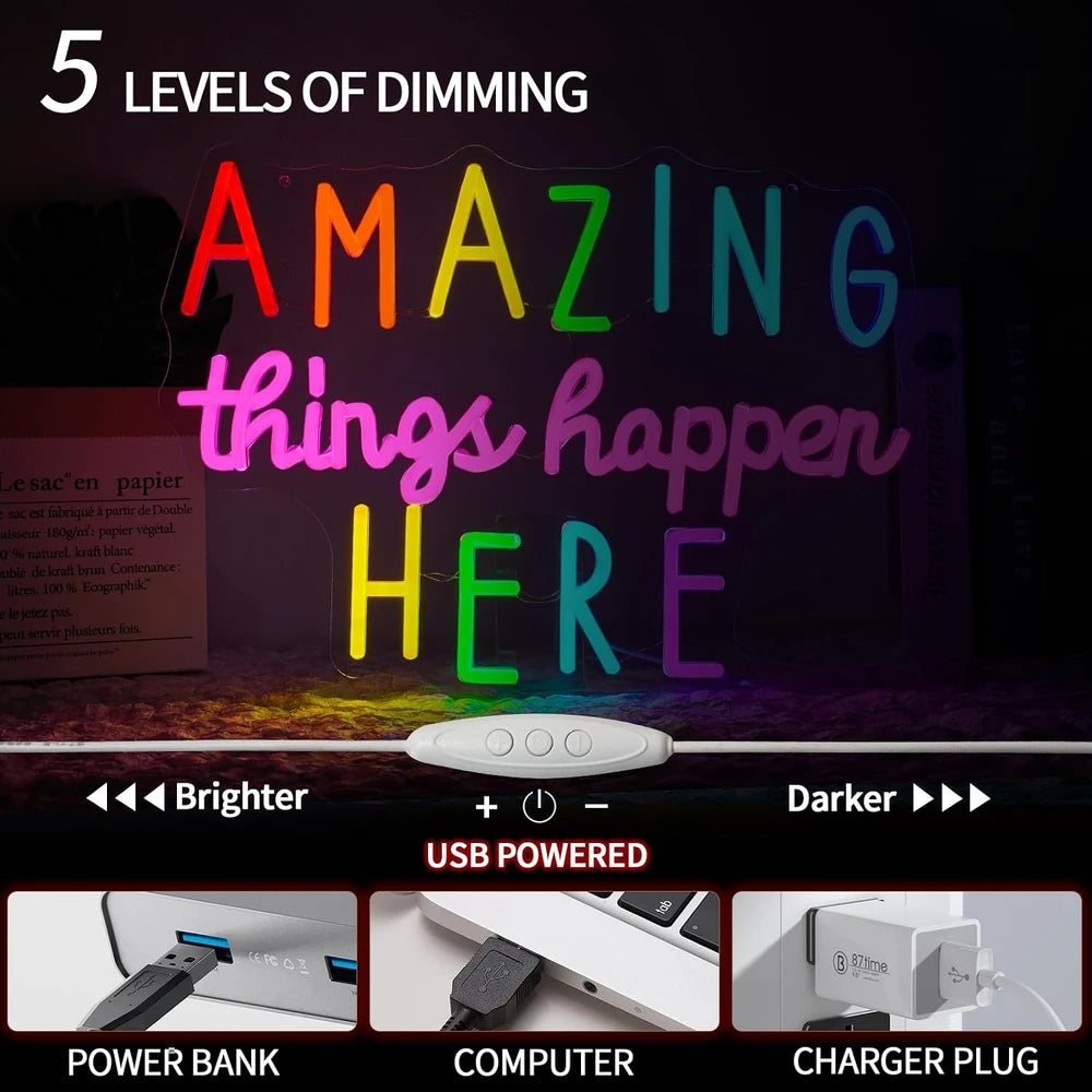 Amazing Things Happen Here Neon Sign