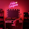 Hello Gorgeous Pink LED Neon Sign