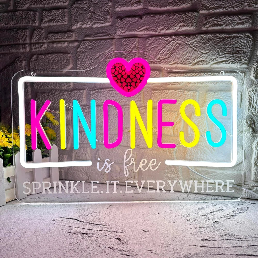 Kindness Is Free Sprinkle It Everywhere Motivational Neon Sign