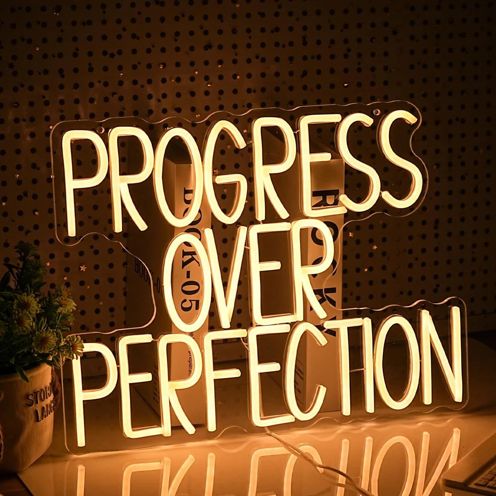 Progress Over Perfection Neon Sign