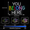 You Belong Here LED Neon Sign
