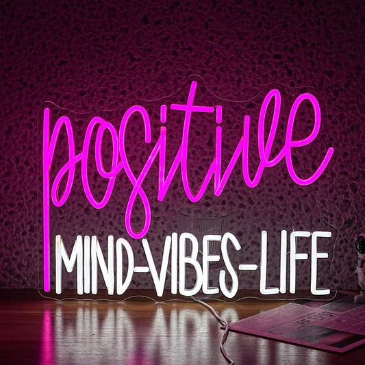 Positive Mind Vibes Life LED Neon Sign