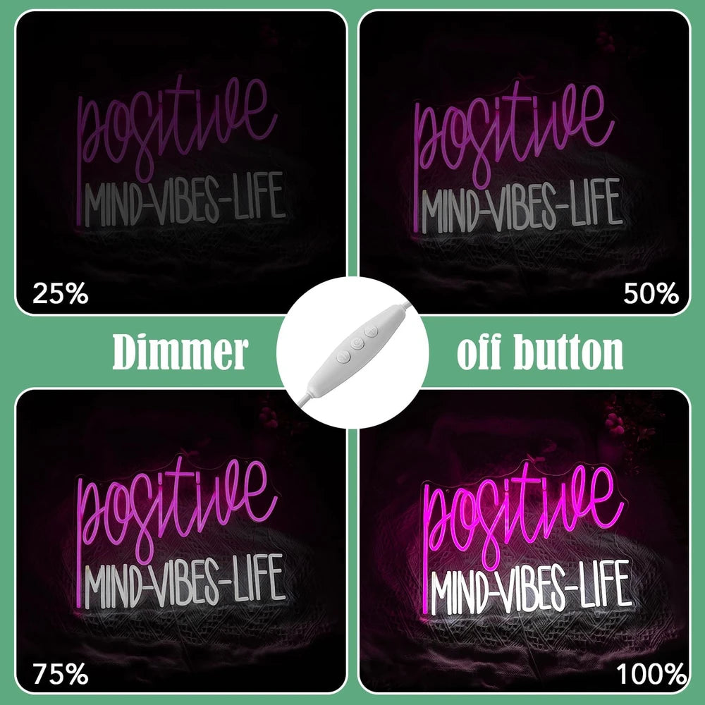 Positive Mind Vibes Life LED Neon Sign