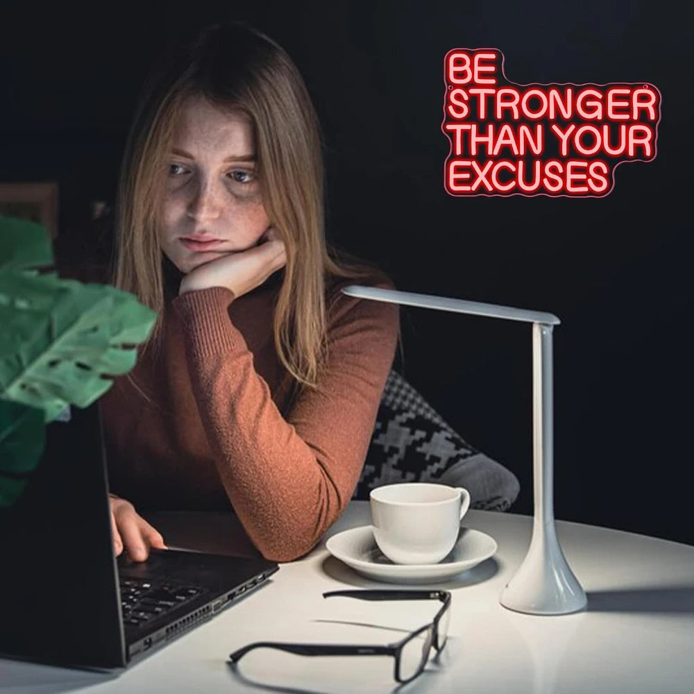 Be Stronger Than Your Excuses Motivational Gym Neon Sign