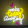 Make Today Amazing Inspirational Neon Wall Sign