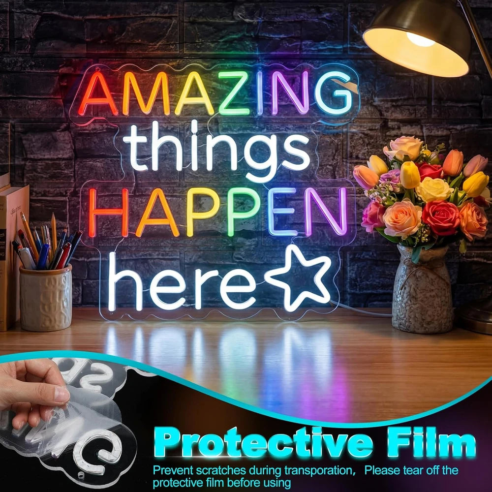 Amazing Things Happen Here Neon Sign