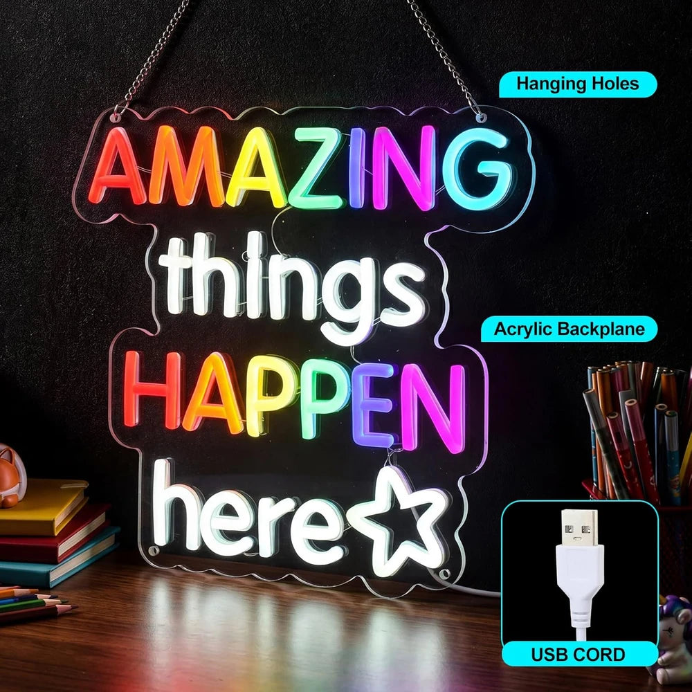 Amazing Things Happen Here Neon Sign