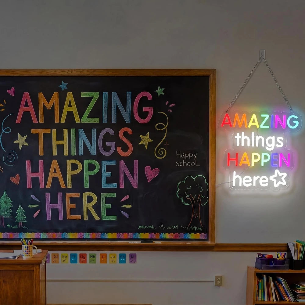 Amazing Things Happen Here Neon Sign