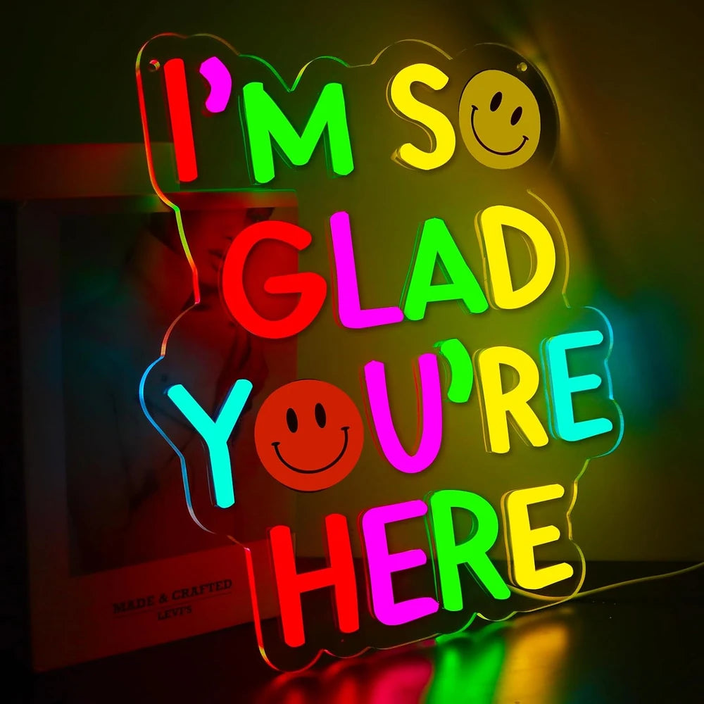 I'm So Glad You're Here Smiley Positive Quote Classroom Neon Sign