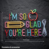 I'm So Glad You're Here Classroom Teacher Neon Sign