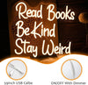 Read Books Be Kind Stay Weird Library Classroom Neon Wall Light