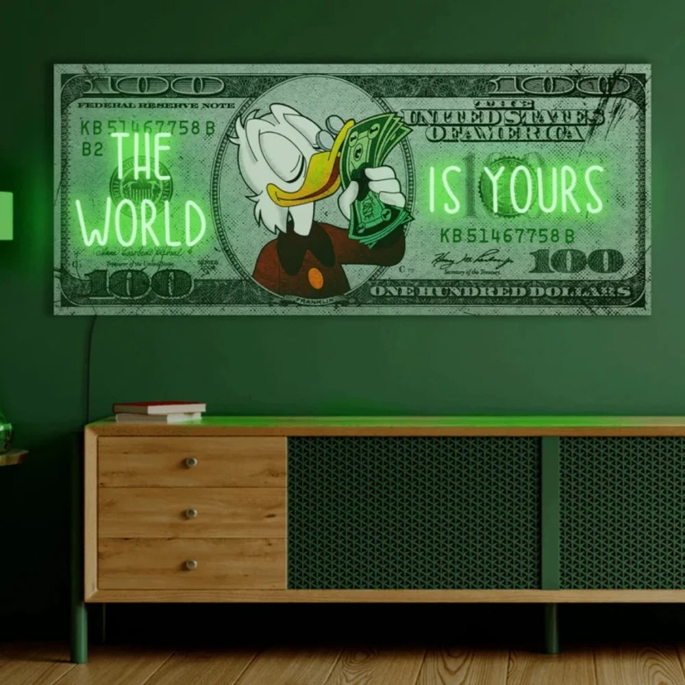 Dollar Sign Money Duck "The World Is Yours" Neon Sign