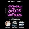 Good Girls Read Dirty Books Neon Sign