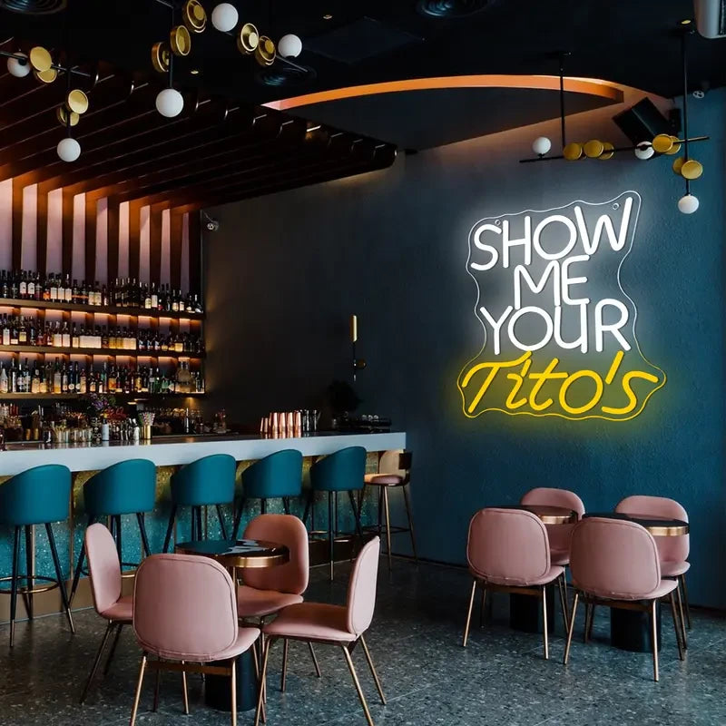 Show Me Your Tito's Vodka Neon Bar Sign
