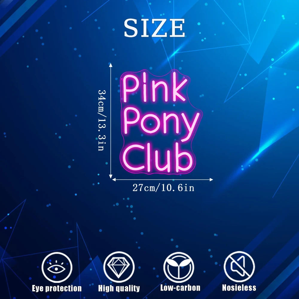 Pink Pony Club Neon Sign
