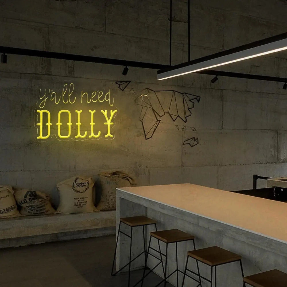 "Y'all Need Dolly" Dolly Parton Neon Sign