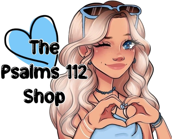 The Psalms 112 Shop